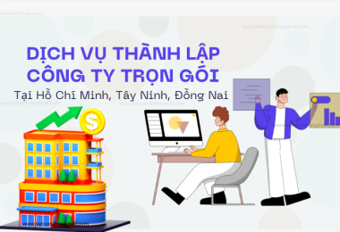Dịch vụ thành lập công ty trọn gói giá rẻ tại Hồ Chí Minh, Đồng Nai, Tây Ninh 